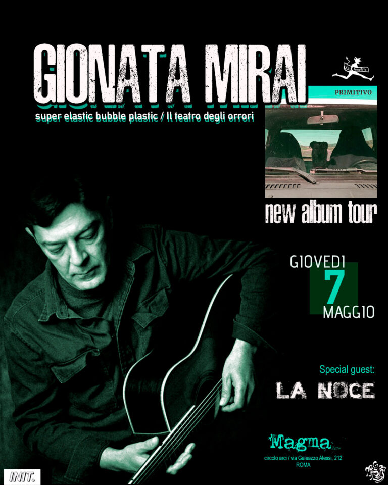 GIONATA MIRAI (il teatro degli orrori) in concerto + LA NOCE
