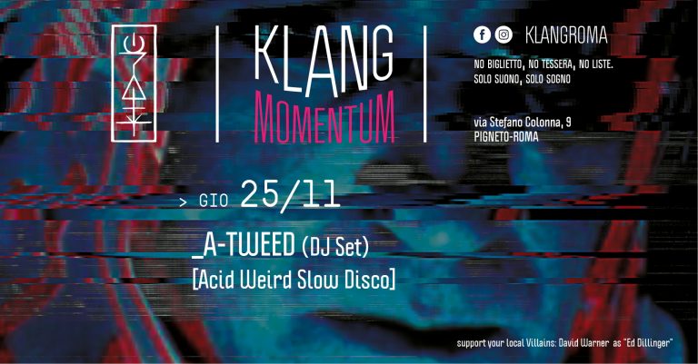 Klang Momentum presenta: A-Tweed (Dj Set)