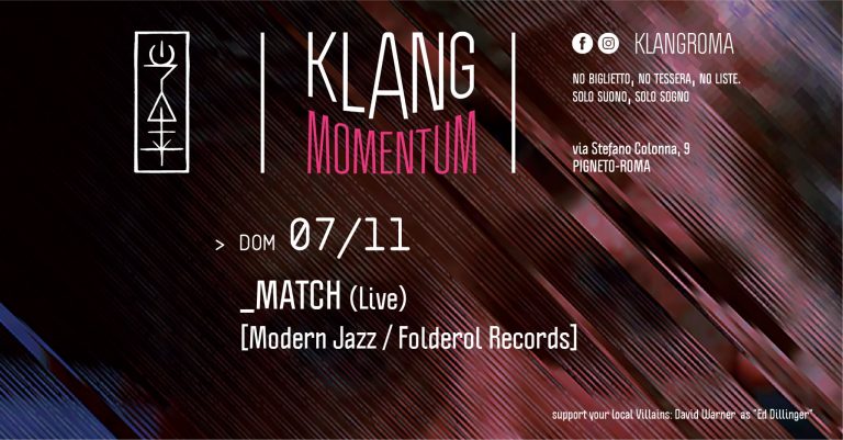 Klang Momentum presenta: MATCH (Live)