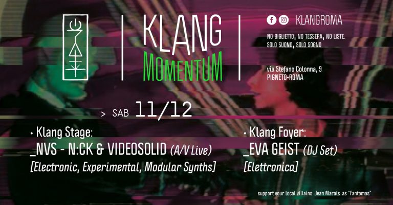 Klang Momentum presenta: NVS – N:CK & VIDEOSOLID (A/V Live) + Eva Geist (DJ Set)