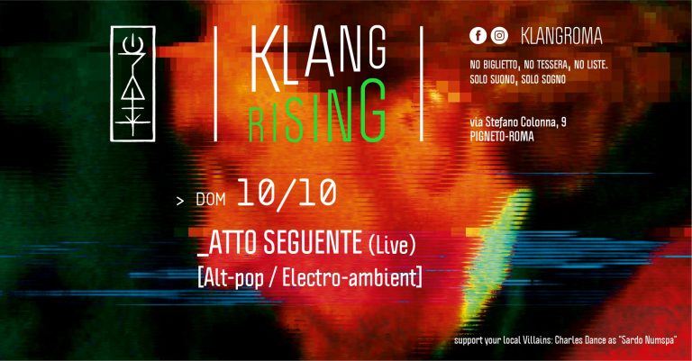 Klang Rising presenta: Atto Seguente (Live)