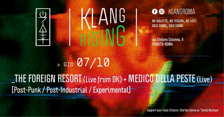 Klang Rising presenta: The Foreign Resort (Live from DK) + Medico della Peste (Live)