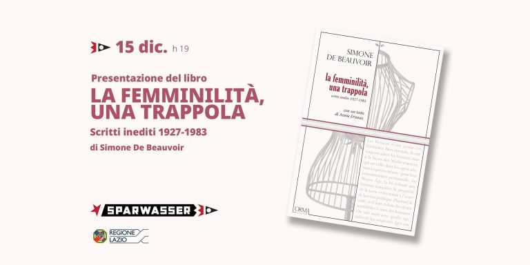 LA FEMMINILITÀ, UNA TRAPPOLA. Scritti inediti 1927-1983 | presentazione a Sparwasser