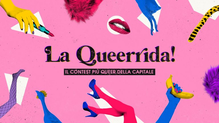 La Queerrida! Finale 2020. Il contest più queer della capitale.