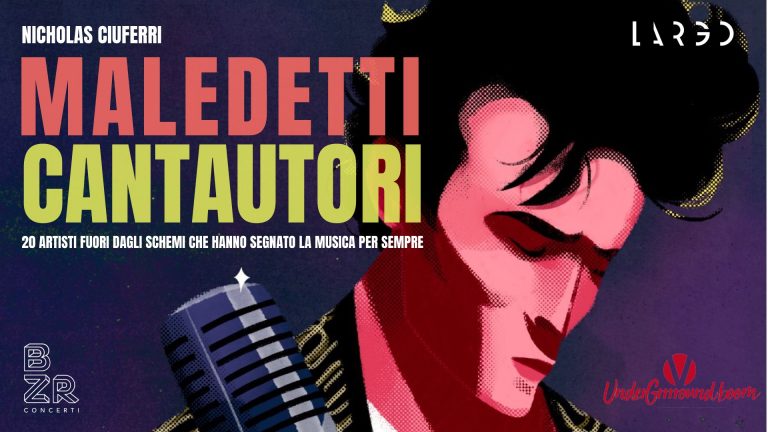 Maledetti Cantautori – Largo Playa