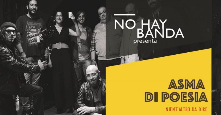 NO HAY BANDA // ASMA di Poesia