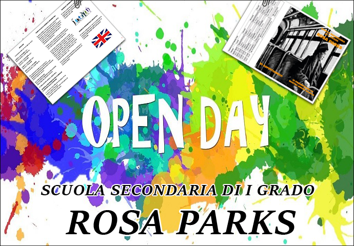 Open Day Scuola Secondaria di I Grado ROSA PARKS