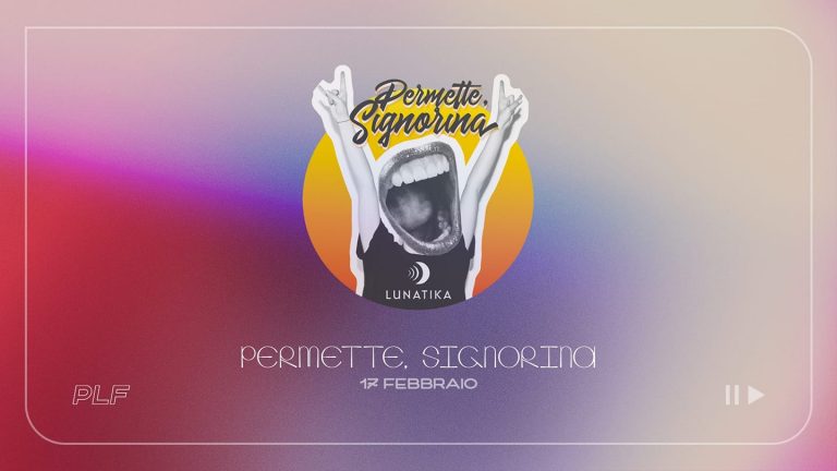 Permette, Signorina