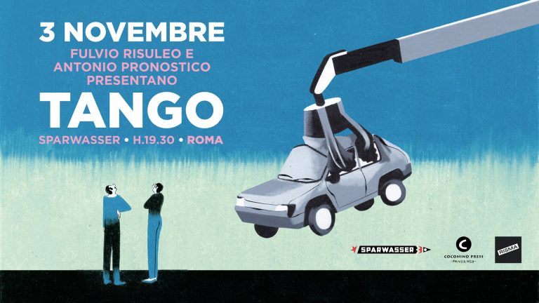 TANGO di Fulvio Risuleo e Antonio Pronostico | presentazione a Sparwasser
