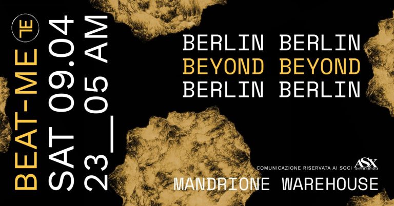 BERLIN BEYOND w/ BEAT ME | Mandrione Warehouse