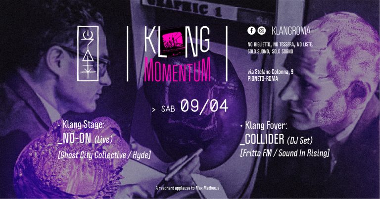 Klang Momentum presenta: No-oN (Live) + Collider (DJ Set)