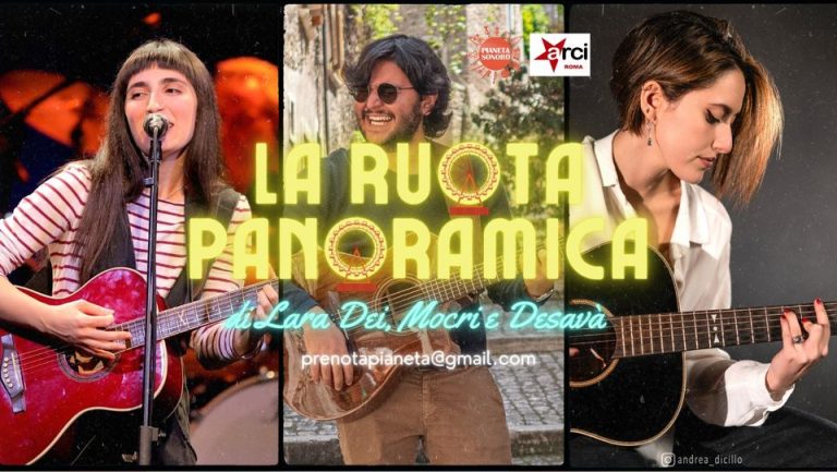 La Ruota Panoramica di Lara Dei, Mocri e Desavà