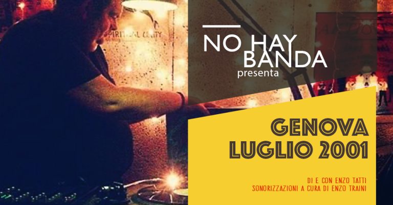 NO HAY BANDA // GENOVA LUGLIO 2001