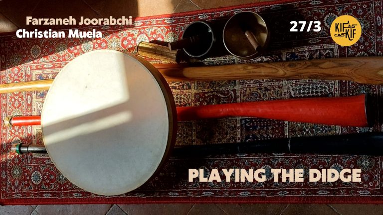 PLAYING THE DIDGE – Farzaneh Joorabchi (setar) – Christian Muela (didgeridoo)